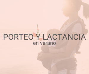 PORTEO Y LACTANCIA EN VERANO